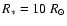 $R_*=
10~R_{\odot}$