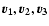 $\vec{v_1},\vec{v_2},\vec{v_3}$