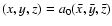$(x,y,z)=a_0(\bar{x},\bar{y},\bar{z})$
