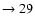 $ \rightarrow 29$