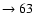 $ \rightarrow 63$