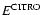 $E^{{\rm CITRO}}$