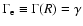 $\Gamma_{\rm e} \equiv \Gamma(R) = \gamma$