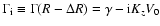 $\Gamma_{\rm i} \equiv
\Gamma(R-\Delta R)=\gamma - {\rm i} K_{z}V_{0}$