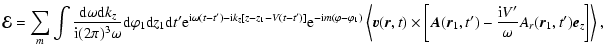 $\displaystyle \vec{\cal E} = \sum_{m} \int \frac{{\rm d} \omega {\rm d} k_{z}}{...
...c{{\rm i} V'}{\omega}
A_{r}(\vec{r}_{1}, t') \vec{e}_{z} \right] \right\rangle,$