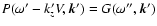 $P(\omega' - k_{z}' V, \vec{k}')= G(\omega'', \vec{k}')$