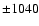 ${\pm 1040}$