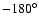 $-180^\circ$
