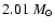 $2.01~{{M}_{\odot}}$