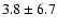 $3.8\pm6.7$