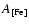 $A_{[\rm Fe]}$