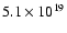 $5.1\times10^{19}$