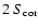 $2~S_{\rm cor}$