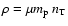 $\rho=\mu m_{\rm p}~n_{\rm T}$