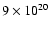 $9\times 10^{20}$