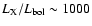 $L_{\rm X}/L_{\rm
bol}\sim1000$