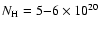$N_{\rm H}=5{-}6\times 10^{20}$