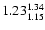 $ \rm 1.23_{ 1.15}^{ 1.34}$
