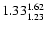 $ \rm 1.33_{ 1.23}^{ 1.62}$