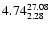 $ \rm 4.74_{ 2.28}^{ 27.08}$