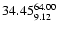 $ \rm 34.45_{ 9.12}^{ 64.00}$