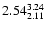 $ \rm 2.54_{ 2.11}^{ 3.24}$