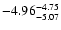 $ \rm -4.96_{ -5.07}^{ -4.75}$