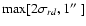 $\max[2\sigma_{rd},1\hbox{$^{\prime\prime}$ }]$