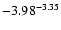 $ \rm -3.98_{ }^{ -3.35}$