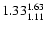$ \rm 1.33_{ 1.11}^{ 1.63}$