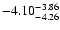 $ \rm -4.10_{ -4.26}^{ -3.86}$