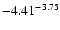 $ \rm -4.41_{ }^{ -3.75}$