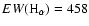 $EW({\rm H}_\alpha)=458$
