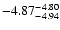 $ \rm -4.87_{ -4.94}^{ -4.80}$