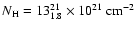 $N_{\rm H}=13^{21}_{1.8}\times 10^{21}\ \rm cm^{-2}$