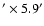 $' \times5.9'$