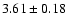 $3.61 \pm 0.18$