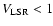 $V_{\rm LSR}<1$