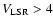 $V_{\rm LSR}>4$