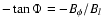 $-\tan\Phi=-B_\phi/B_l$