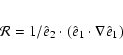 \begin{eqnarray*}{\cal R}=1 /\hat{e}_2\cdot(\hat{e}_1\cdot\nabla\hat{e}_1)
\end{eqnarray*}