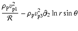 $\displaystyle \frac{\rho_{\rm p} v_{\rm p1}^2}{\cal{R}}
-\rho_{\rm p} v_{\rm p3}^2\partial_2\ln r\sin\theta$