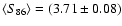 $\langle S_{86}\rangle=(3.71\pm0.08)$
