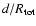 $d/R_{\rm tot}$