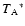 $T{\rm _A}^\ast$