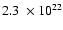 $2.3~\times10^{22}$