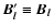 $\vec{B}_{\vec{l}}' \equiv \vec{B}_{\vec{l}}$