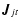 ${\vec{J}_{jt}}$