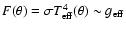 $F(\theta) = \sigma T_{\rm eff}^{4}(\theta) \sim g_{\rm eff}$