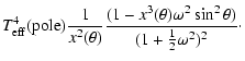 $\displaystyle T_{\rm eff}^{4}({\rm pole})\frac{1}{x^{2}(\theta)}\frac{(1-x^{3}(\theta)
\omega^{2}\sin^{2}\theta)}{(1+\frac{1}{2}\omega^{2})^{2}}\cdot$